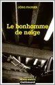 Portada del Libro Le Bonhomme De Neige de Jorg Fauser - 9782070315338