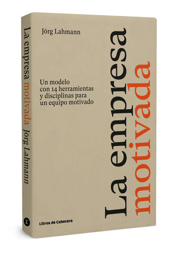 Portada del Libro La Empresa Motivada de Jorg Lahmann - 9788412139402