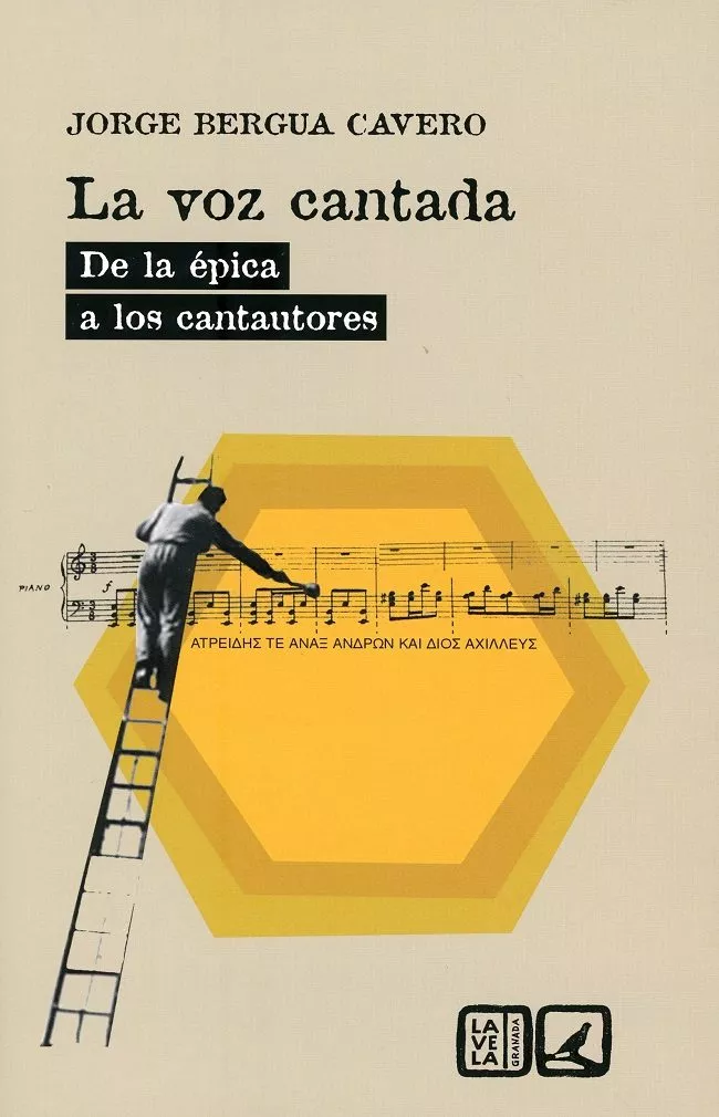 Portada del Libro La Voz Cantada : De La Epica A Los Cantautores de Jorge Bergua Cavero - 9788490458310