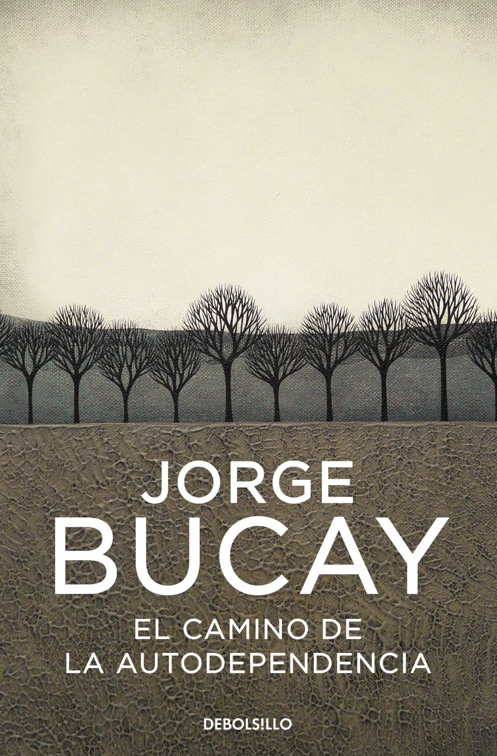 Portada del Libro El Camino De La Autodependencia de Jorge Bucay - 9788483461105