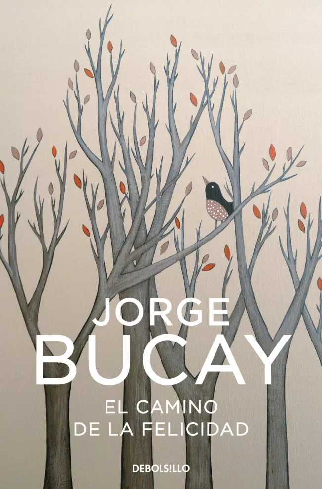 Portada del Libro El Camino De La Felicidad de Jorge Bucay - 9788483461099