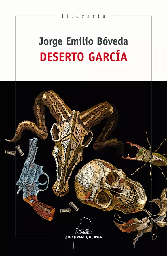 Portada del Libro Deserto Garcia.Unha Historia Ao Oeste de Jorge Emilio Boveda - 9788491514008