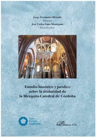 Portada del Libro Estudio Historico Y Juridico Sobre La Titularidad De La Mezquita- Cate de Jorge Fernandez Miranda - 9788413244143