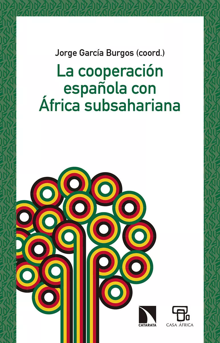 Portada del Libro La Cooperación Española Con Çfrica Subsahariana de Jorge Garcia Burgos - 9788490978689