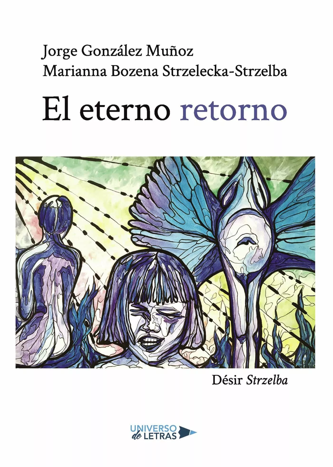 Portada del Libro El Eterno Retorno de Jorge Gonzalez Muñoz - 9788417926953