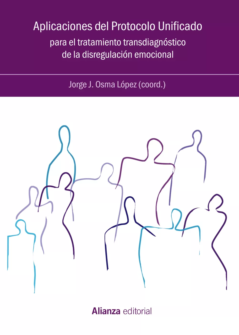 Portada del Libro Aplicaciones Del Protocolo Unificado Para El Tratamiento Transdia Gnós de Jorge J. Osma - 9788491817260