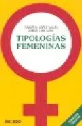 Portada del Libro Tipologias Femeninas de Jorge Luis Soto - 9788496381391