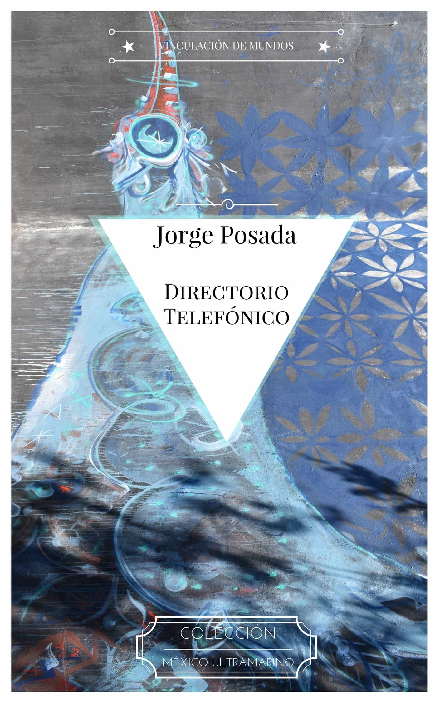 Portada del Libro Directorio Telefonico de Jorge Posada - 9788494749087