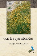Portada del Libro Con Los Ojos Abiertos de Jorge Riechmann - 9788496687530