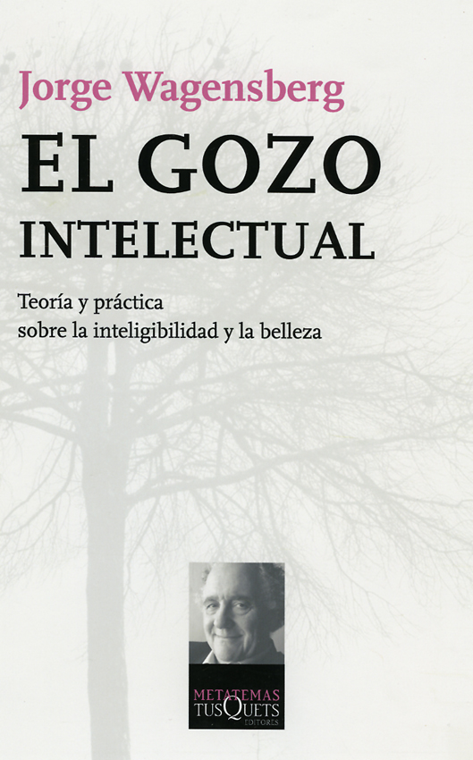 Portada del Libro El Gozo Intelectual de Jorge Wagensberg - 9788483103951