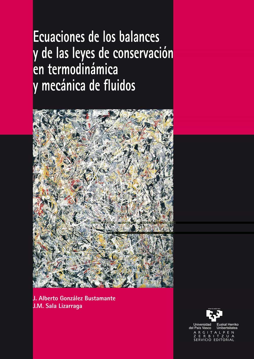 Portada del Libro Ecuaciones De Los Balances Y De Las Leyes De Conservacion En Term Dina de Jose Alberto Gonzalez Bustamante - 9788483738047