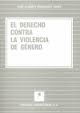 Portada del Libro El Derecho Contra La Violencia De Genero. Analisis De La Respuest A De de Jose Alberto Magariños Yañez - 9788471114563
