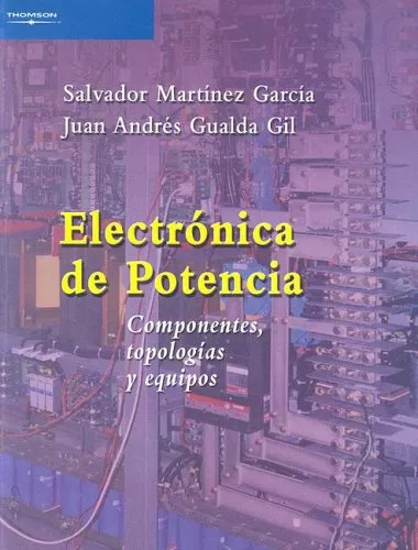 Portada del Libro Electronica De Potencia de Jose Andres Gualda Gil - 9788497323970