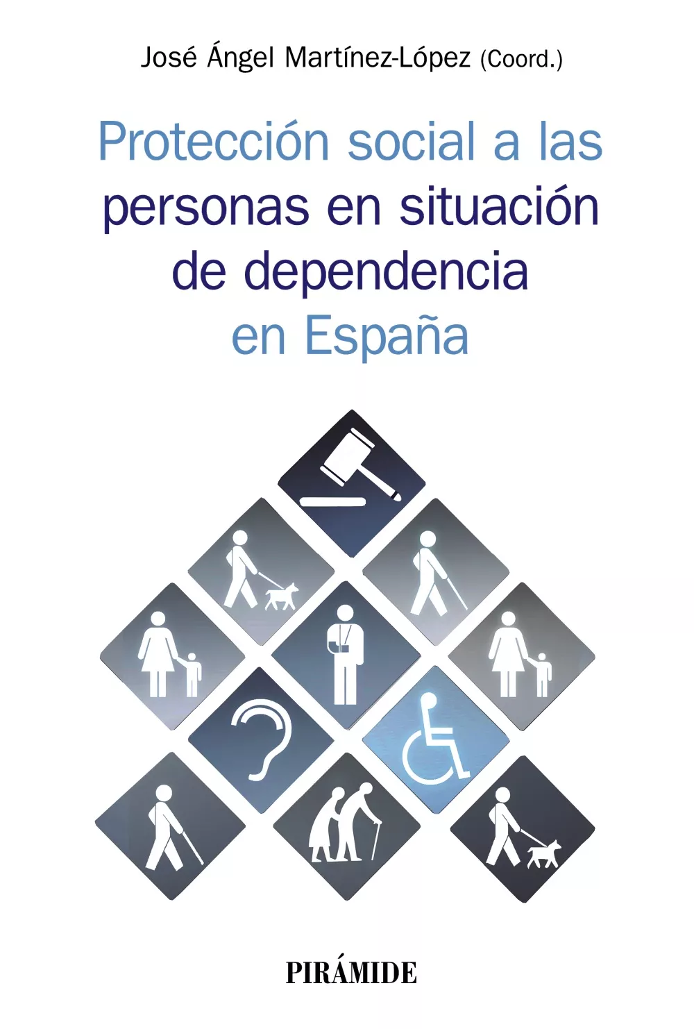 Portada del Libro Proteccion Social A Las Personas En Situacion De Dependencia En España de Jose Angel Martinez Lopez - 9788436842180