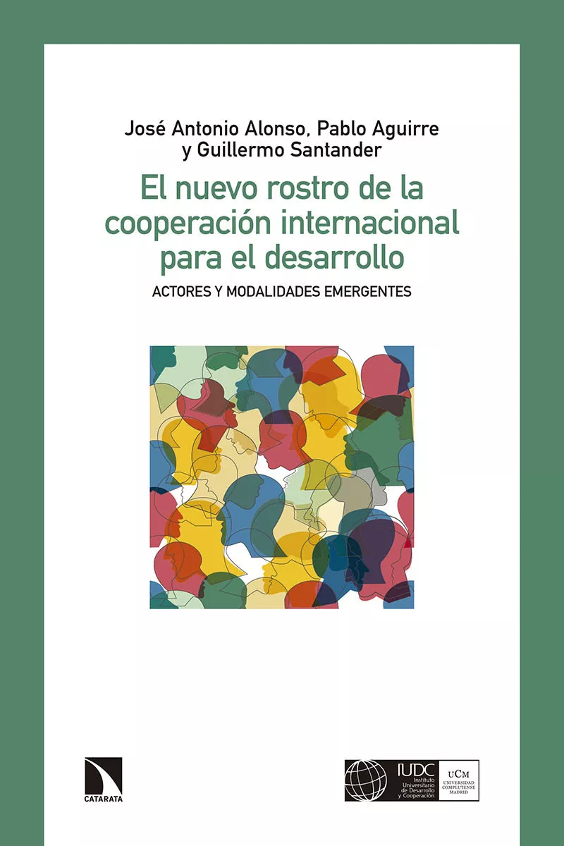 Portada del Libro El Nuevo Rostro De La Cooperación Internacional de Jose Antonio Alonso - 9788490978313