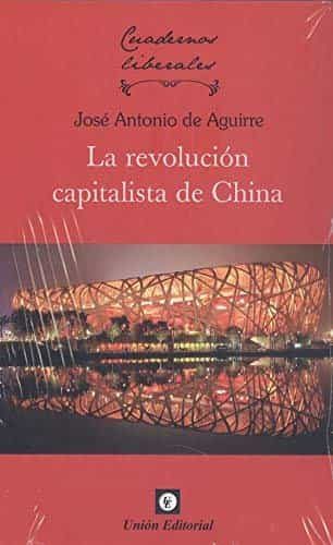 Portada del Libro La Revolucion Capitalista De China de Jose Antonio De Aguirre - 9788472097902