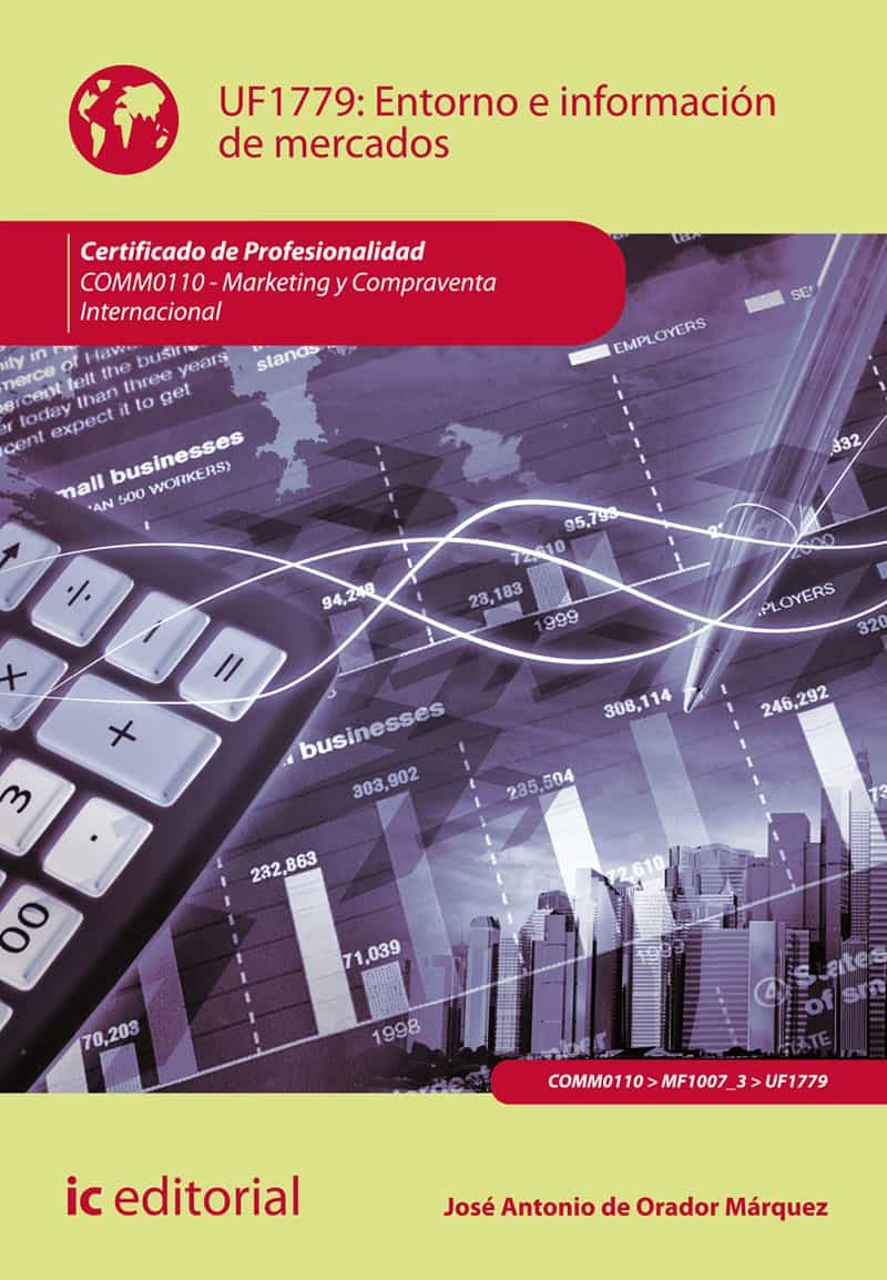 Portada del Libro (I.B.D.) Comm0110 Entorno E Información De Mercados. Marketing Y Compr de Jose Antonio De Orador Marquez - 9788491987116