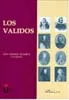 Portada del Libro Los Validos de Jose Antonio Escudero - 9788497723459