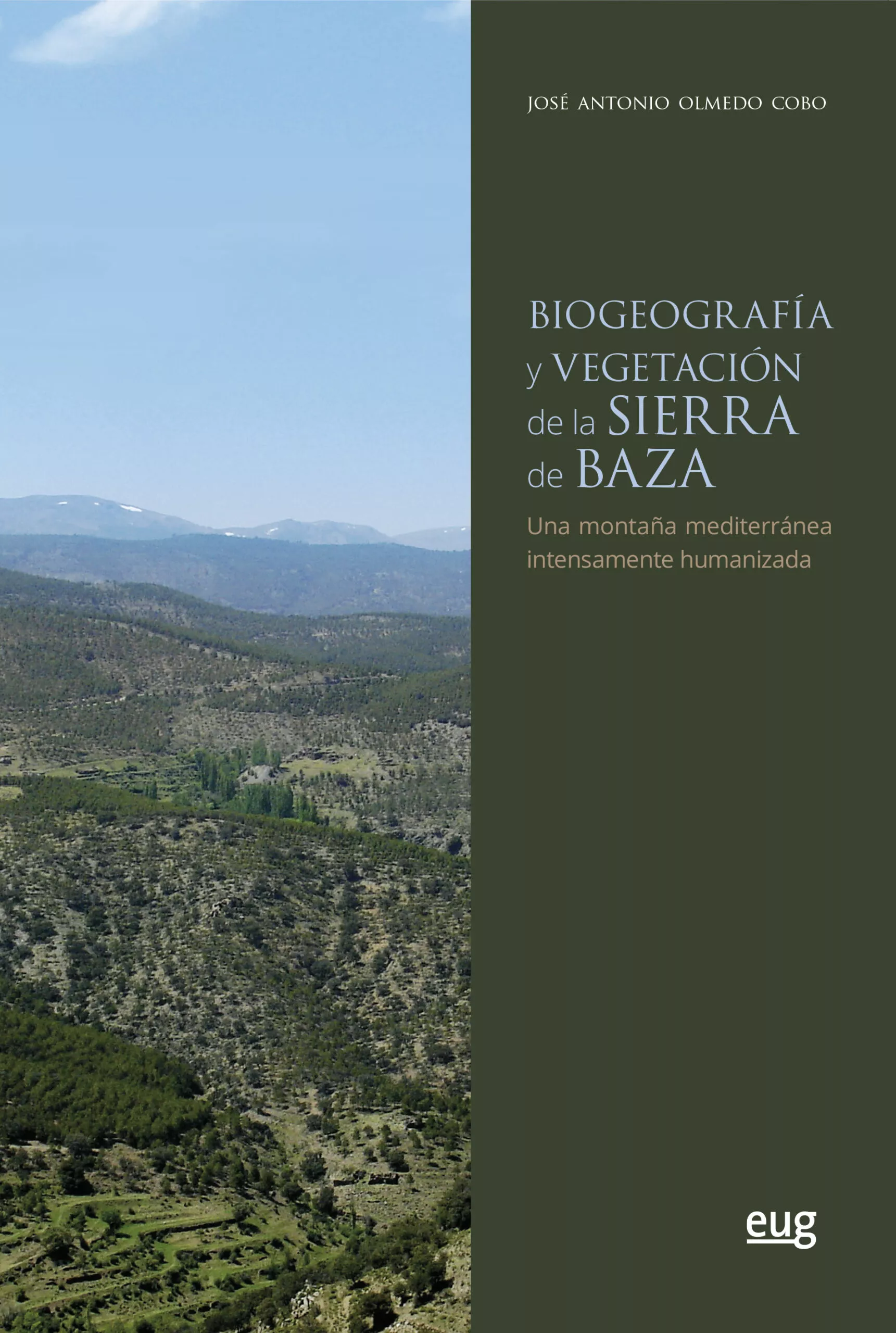 Portada del Libro Biogeografía Y Vegetación De La Sierra De Baza de Jose Antonio Olmedo Cobo - 9788433860651