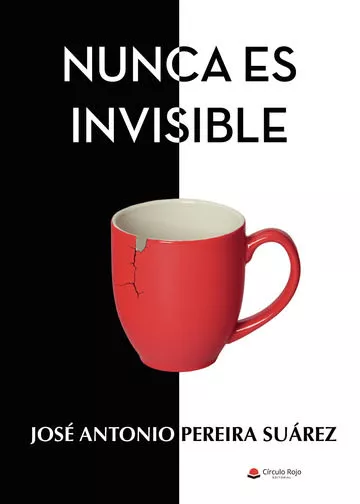 Portada del Libro Nunca Es Invisible de Jose Antonio Pereira Suarez - 9788413380711