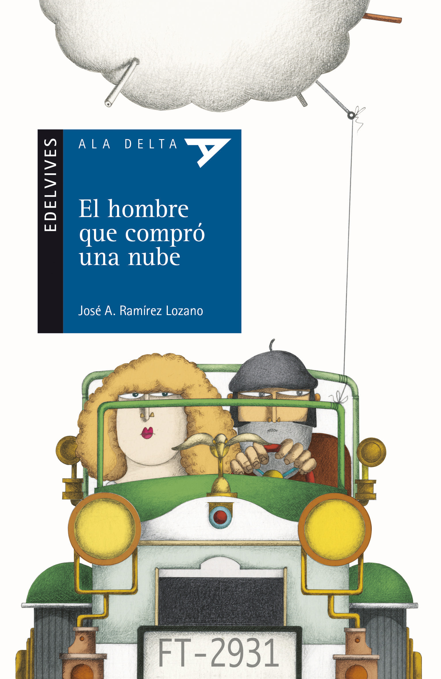 Portada del Libro El Hombre Que Compró Una Nube de Jose Antonio Ramirez Lozano - 9788414028834