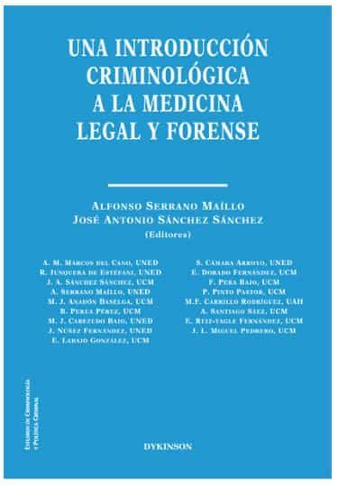 Portada del Libro Una Introduccion Criminológica A La Medicina Legal Y Forense de Jose Antonio Sanchez Sanchez - 9788413246628