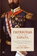 Portada del Libro Patriotas Que Hicieron España de Jose Antonio Vaca De Osma - 9788497345965