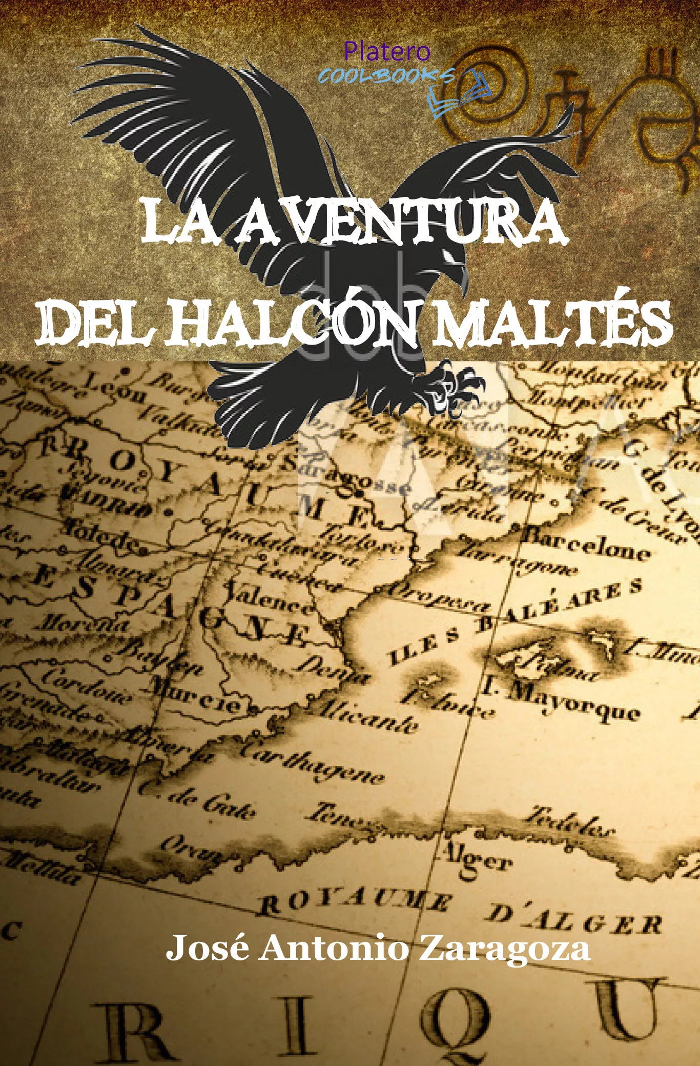 Portada del Libro La Aventura Del Halcon Maltes de Jose Antonio Zaragoza - 9788412077773