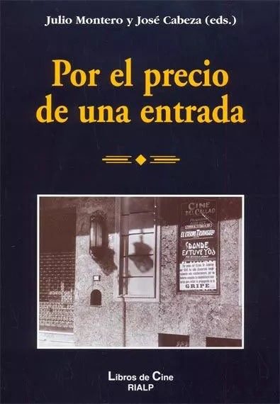 Portada del Libro Por El Precio De Una Entrada de Jose Cabeza - 9788432135675