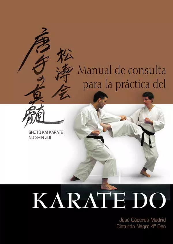 Portada del Libro Manual De Consulta Para La Practica Del Karate Do de Jose Caceres Madrid - 9788420304397