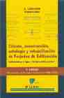 Portada del Libro Calculo Construccion Patologia Y Rehabilitacion De Forjados De Edifica de Jose Calavera Ruiz - 9788488764140