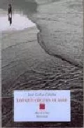 Portada del Libro Los Que Cruzan El Mar de Jose Carlos Cataño - 9788481916317