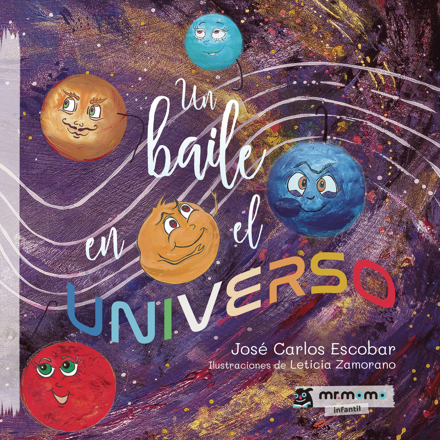 Portada del Libro Un Baile En El Universo de Jose Carlos Escobar - 9788418070228