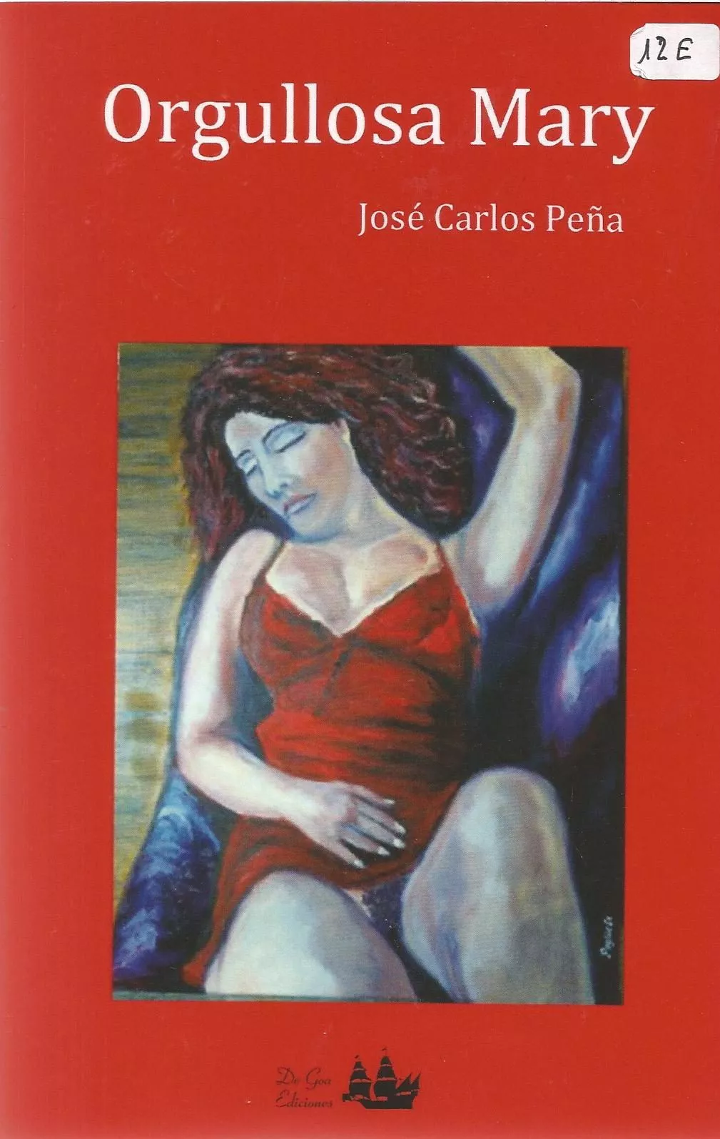 Portada del Libro Orgullosa Mary de Jose Carlos Peña - 9781980481997