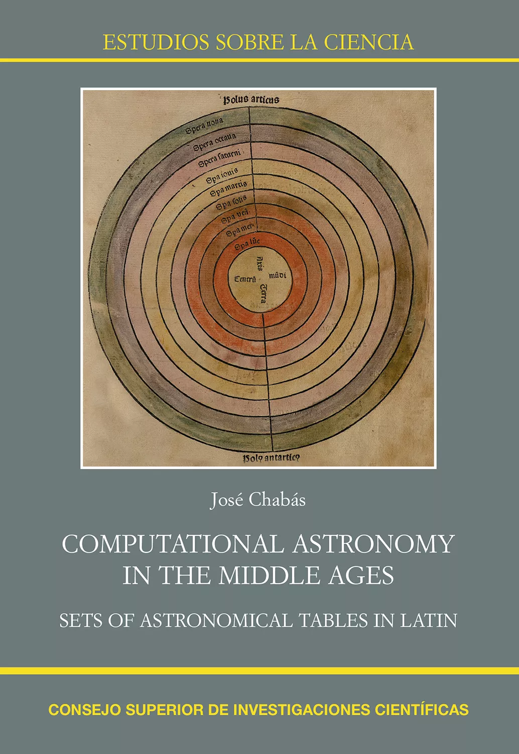 Portada del Libro Computational Astronomy In The Middle Ages: Sets Of Astronomical Table de Jose Chabas Bergon - 9788400105587