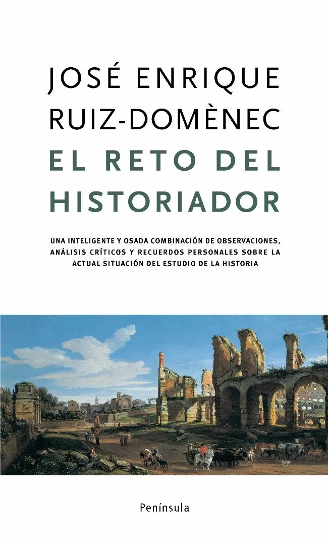 Portada del Libro El Reto Del Historiador de Jose Enrique Ruiz Domenec - 9788483077269