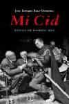Portada del Libro Mi Cid de Jose Enrique Ruiz Domenec - 9788483077818
