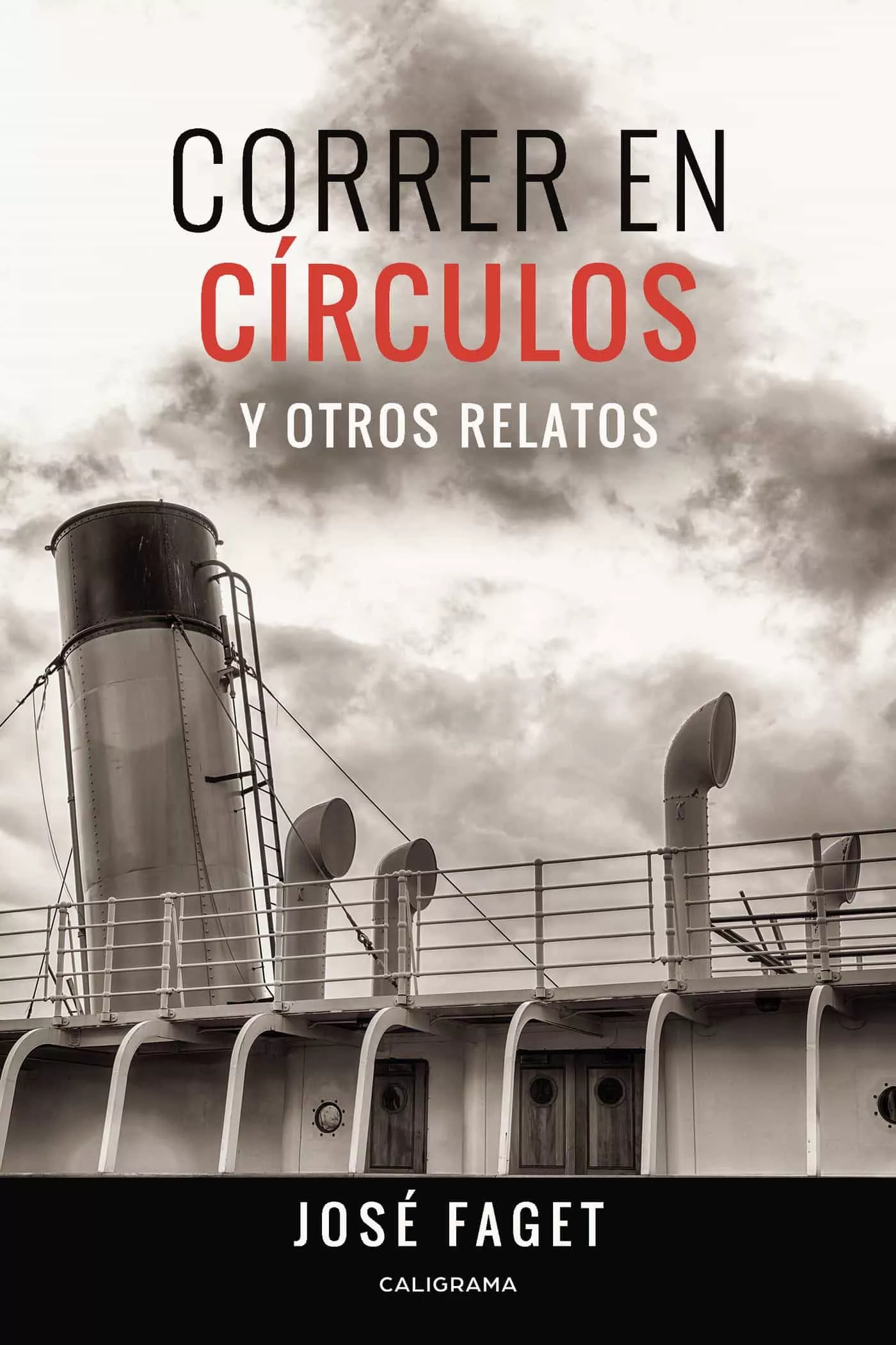 Portada del Libro (I.B.D.) Correr En Circulos Y Otros Relatos de Jose Faget - 9788417947248