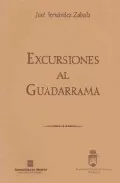 Portada del Libro Excursiones Al Guadarrama de Jose Fernandez Zabala - 9788445125106