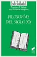 Portada del Libro Filosofias Del Siglo Xx de Jose Fernando Ramperez - 9788497562874