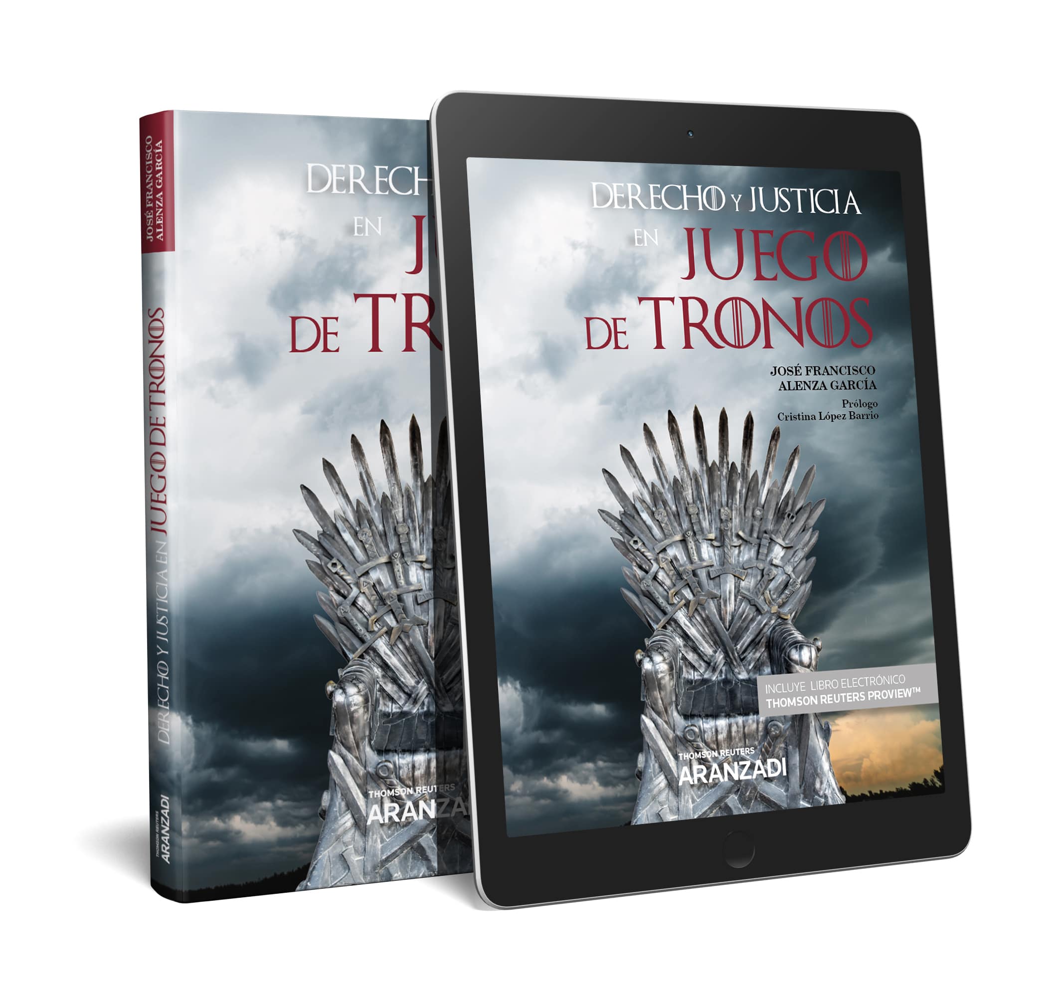 Portada del Libro Derecho Y Justicia En Juego De Tronos de Jose Francisco Alenza Garcia - 9788413087436