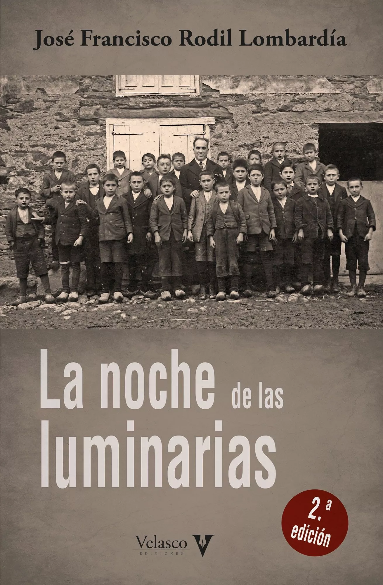 Portada del Libro La Noche De Las Luminarias de Jose Francisco Rodil Lombardia - 9788494849527