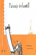 Portada del Libro Paisaje Infantil (Coleccion De Poemas Para Niños; 1) de Jose Fuentes - 9788493416010