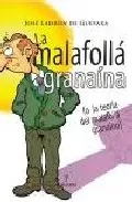 Portada del Libro La Malafolla Granaina de Jose G. Ladron De Guevara - 9788496416925