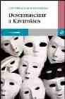 Portada del Libro Desenmascarar A Kavorokios: Novela En Trece Flashes (Premio Trist Ana de Jose Garcia Hernandez - 9788493382360