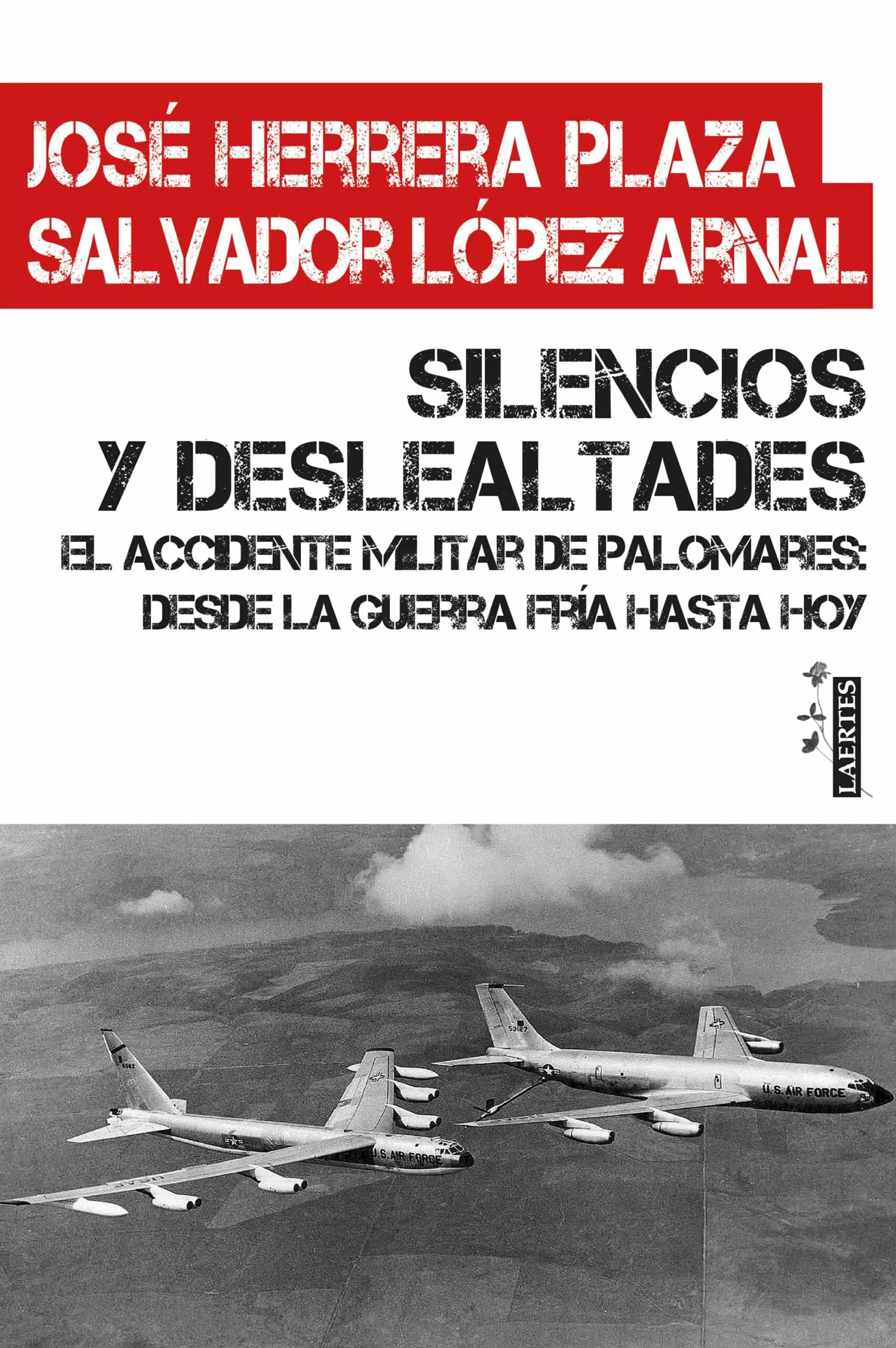 Portada del Libro Silencios Y Deslealtades de Jose Herrera Plaza - 9788416783885