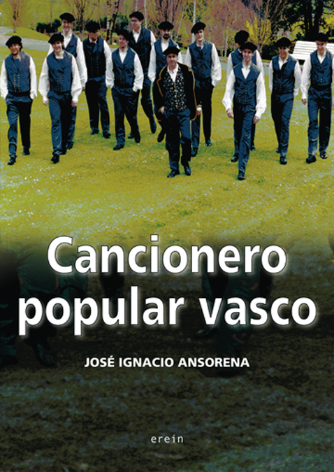 Portada del Libro Cancionero Popular Vasco de Jose Ignacio Ansorena - 9788497463645