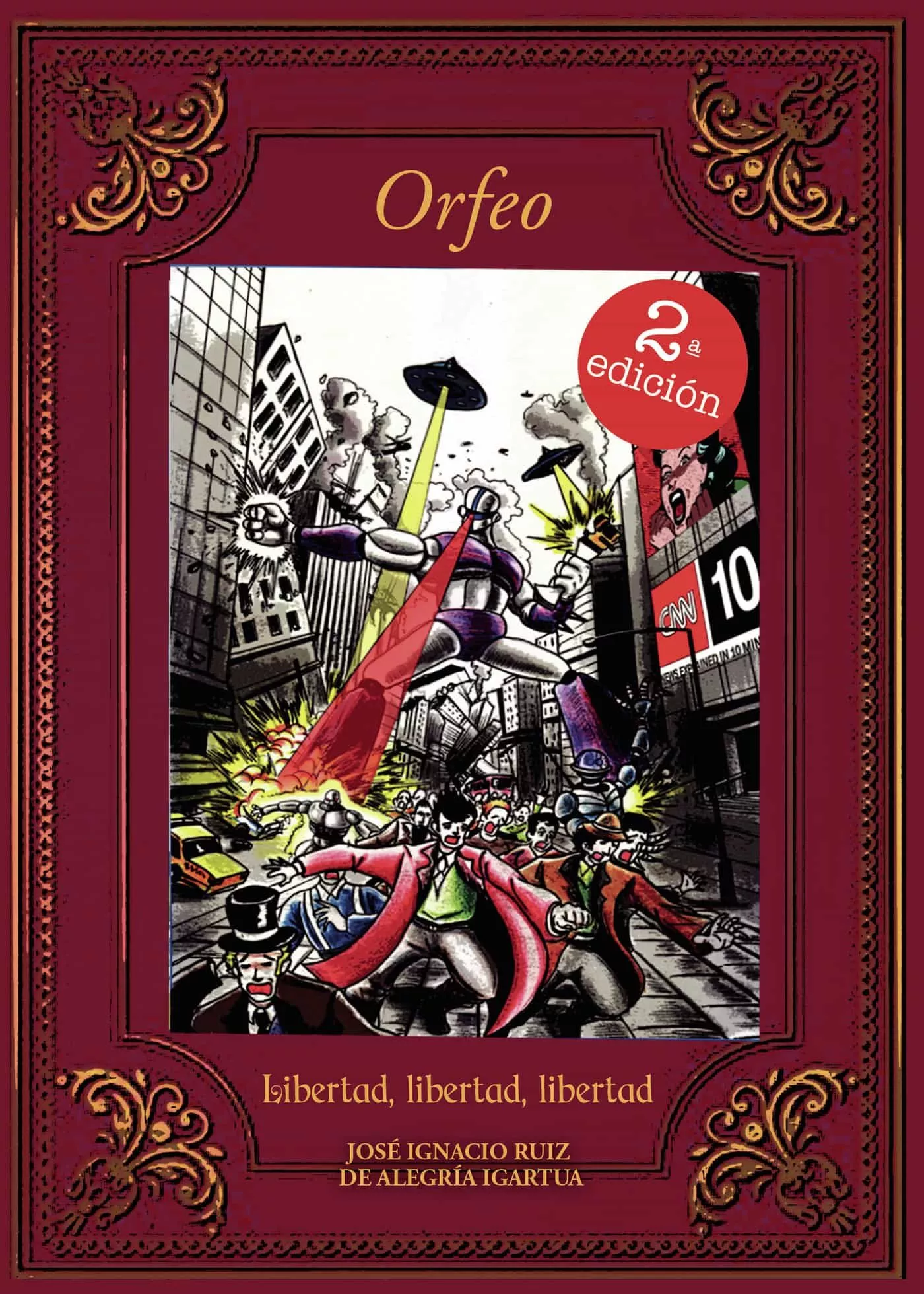 Portada del Libro Orfeo (Libertad Libertad Libertad) de Jose Ignacio Ruiz De Alegria Igartu - 9788413383507