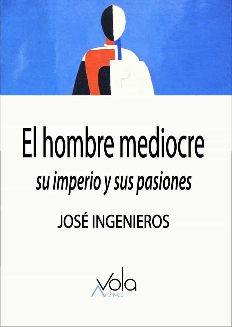 Portada del Libro El Hombre Mediocre de Jose Ingenieros - 9788412170825