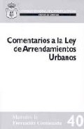 Portada del Libro Comentarios A La Ley De Arrendamientos Urbanos. de Jose Javier Diez Nuñez - 9788496809369